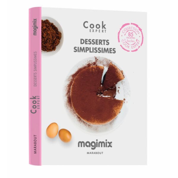 Livre desserts simplissime pour cook expert MAGIMIX